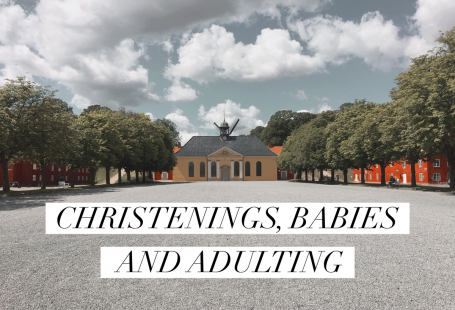 christenings babies and adulting