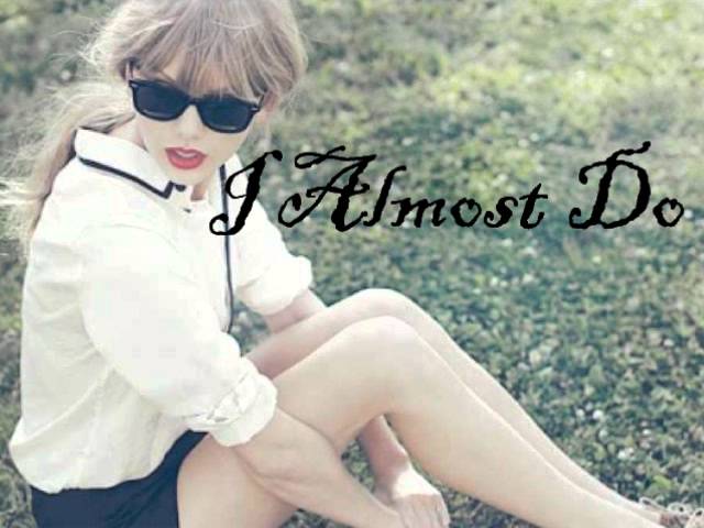 taylor-swift-almost-do